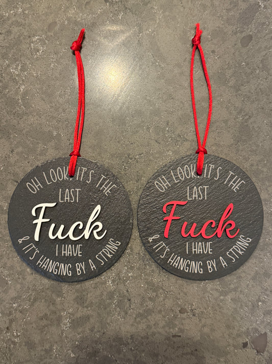 Slate Last Fuck Ornament