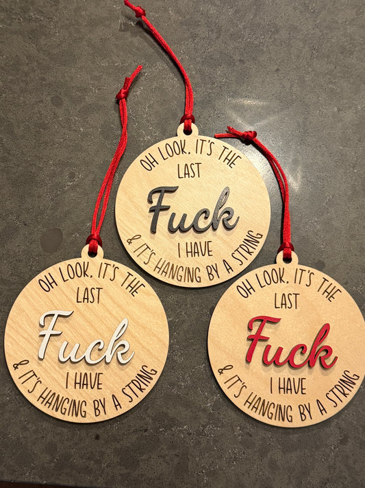 Wooden Last Fuck Ornament